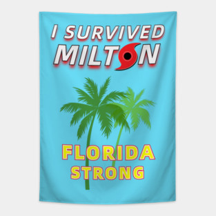 I Survived Hurricane Milton - Florida Strong Tapestry