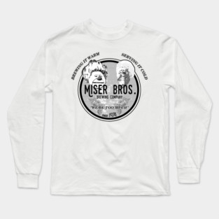 Miser Bros. Brewing Company Long Sleeve T-Shirt