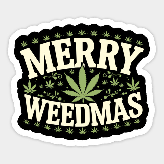 Merry Weedmas Funny Cannabis Stoner Christmas Magnet by Anticorporati