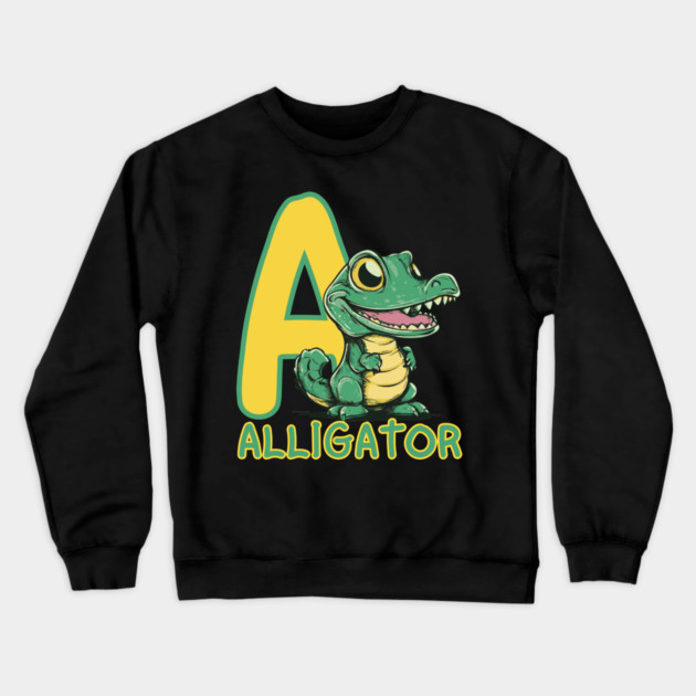 A for Alligator - Alphabet Animals - Cartoon Style for Kids Crewneck Sweatshirt by TuncGK