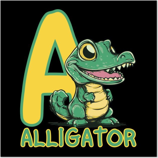 A for Alligator - Alphabet Animals - Cartoon Style for Kids Wall Art by TuncGK