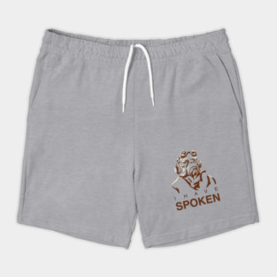I Have Spoken Shorts