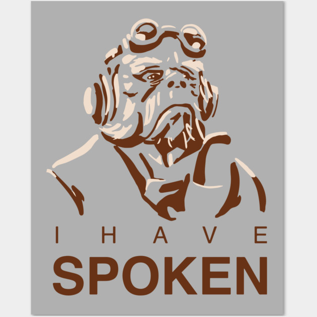 I Have Spoken Wall Art by beachhead