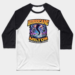 Hurricane Milton Lineman Baseball T-Shirt