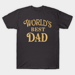 Word's Best Dad T-Shirt