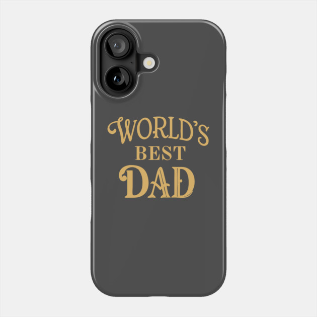 Word's Best Dad Phone Case by DonWillisJrArt