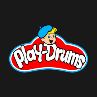 Play Drums Play Doh Style Desgin T-Shirt