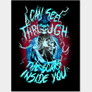 I can see through the scars inside you Posters and Art