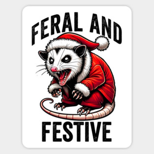Feral and Fastive hissing possum dressed in Santa suit Magnet