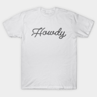 Howdy T-Shirt