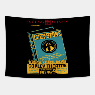 Vintage Theater Poster - Lucy Stone & Women Rights - 1930's Retro Tapestry