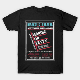 Vintage Theater Poster - Leaning on Letty - 1930's Retro T-Shirt