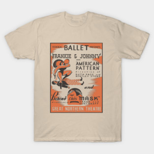 Vintage Ballet Poster - Frankie & Johnny - 1930's Retro T-Shirt