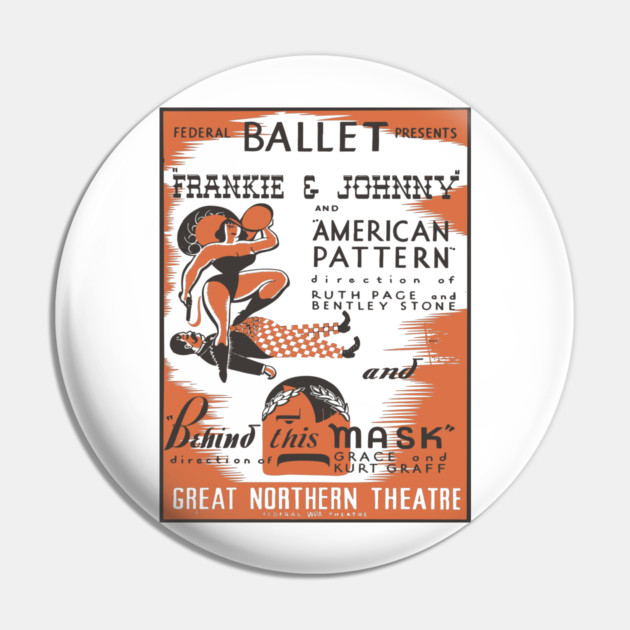 Vintage Ballet Poster - Frankie & Johnny - 1930's Retro Pin by TuncGK