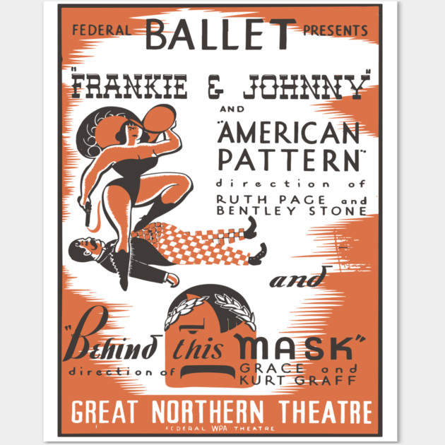 Vintage Ballet Poster - Frankie & Johnny - 1930's Retro Wall Art by TuncGK