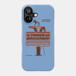 Vintage Theater Poster - A Touch of Brimstone - 1930's Retro Phone Case