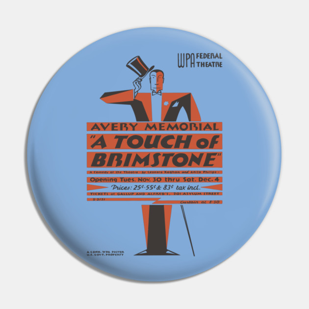 Vintage Theater Poster - A Touch of Brimstone - 1930's Retro Pin by TuncGK