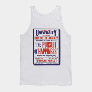 Vintage Theater Poster - Pursuit of Happiness - 1930's Retro Tank Top
