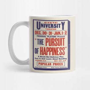 Vintage Theater Poster - Pursuit of Happiness - 1930's Retro Mug
