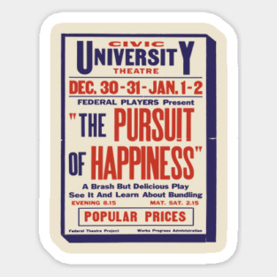 Vintage Theater Poster - Pursuit of Happiness - 1930's Retro Sticker
