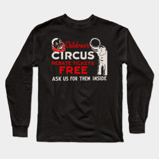 Vintage Circus Poster - Free Tickets for Children - Retro Graphic Design Long Sleeve T-Shirt
