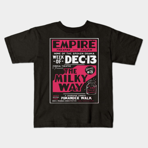 Vintage Theater Poster - The Milky Way - 1930's Retro Kids T-Shirt by TuncGK