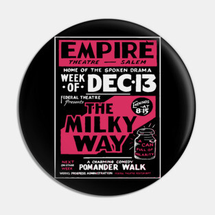 Vintage Theater Poster - The Milky Way - 1930's Retro Pin