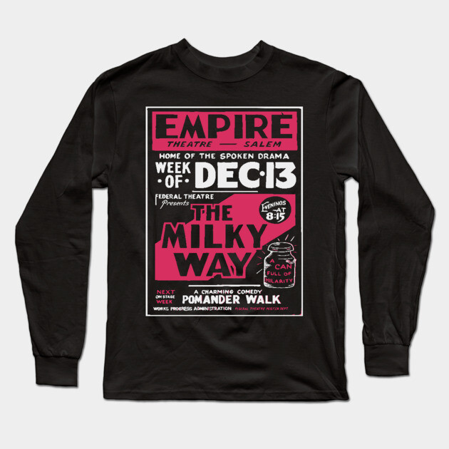 Vintage Theater Poster - The Milky Way - 1930's Retro Long Sleeve T-Shirt by TuncGK