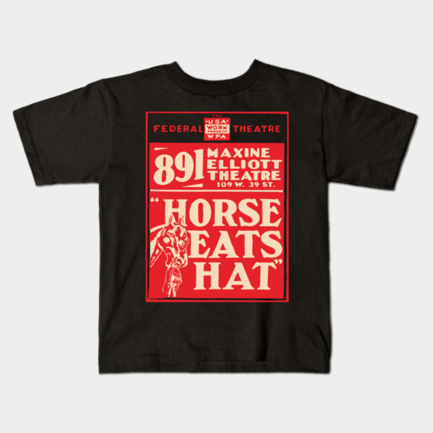 Vintage Theater Poster - Horse Eats Hat - 1930's Retro Kids T-Shirt by TuncGK