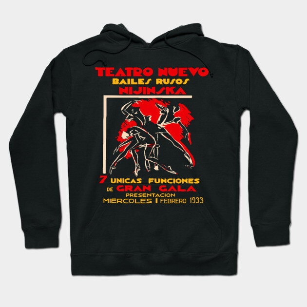 Vintage Exhibition Poster - Bronislava Nijinska at Teatro Nuevo - 1900's Retro Hoodie by TuncGK