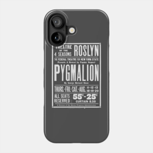 Vintage Theater Poster - Pygmalion by George Bernard Shaw - 1930's Retro Phone Case