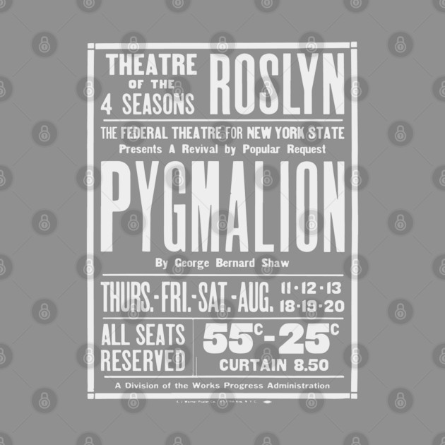 Vintage Theater Poster - Pygmalion by George Bernard Shaw - 1930's Retro by TuncGK