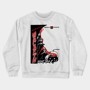 Vintage Theater Poster - Macbeth by Sheakespeare Crewneck Sweatshirt