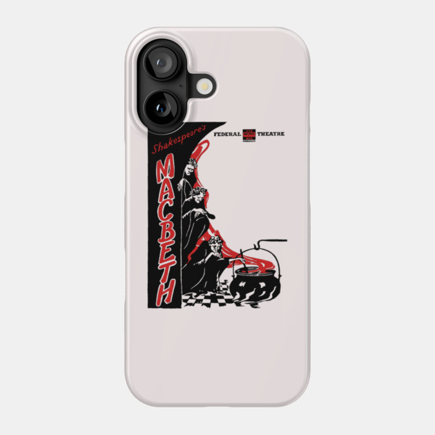 Vintage Theater Poster - Macbeth by Sheakespeare Phone Case by TuncGK