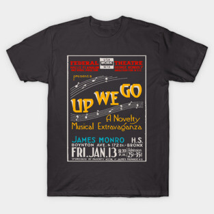 Vintage Concert Poster - Up We Go Musical by James Monro T-Shirt