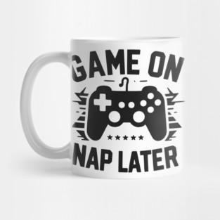 Game On Nap Later Mug