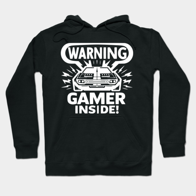 Warning Gamer Inside Hoodie by Frank Ring