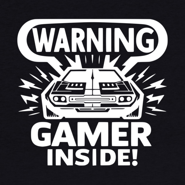 Warning Gamer Inside by Frank Ring