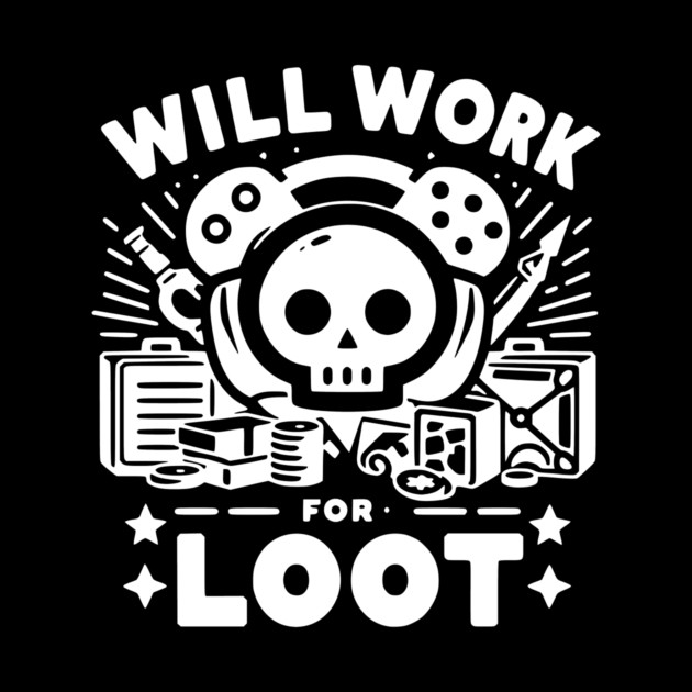 Will Work for Loot by Frank Ring