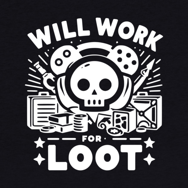 Will Work for Loot by Frank Ring