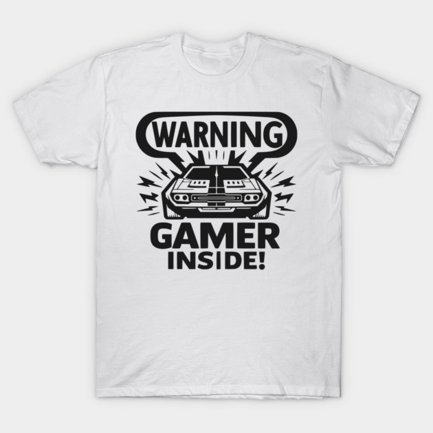 Warning Gamer Inside T-Shirt by Frank Ring