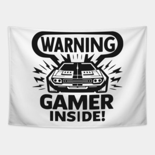 Warning Gamer Inside Tapestry