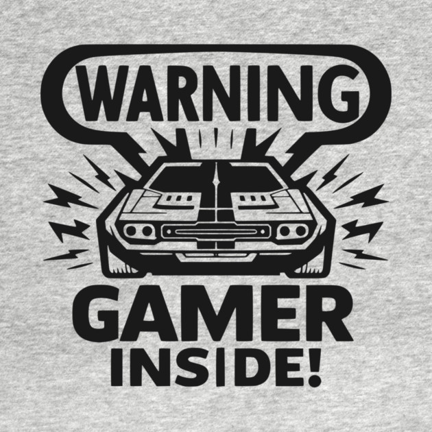 Warning Gamer Inside by Frank Ring