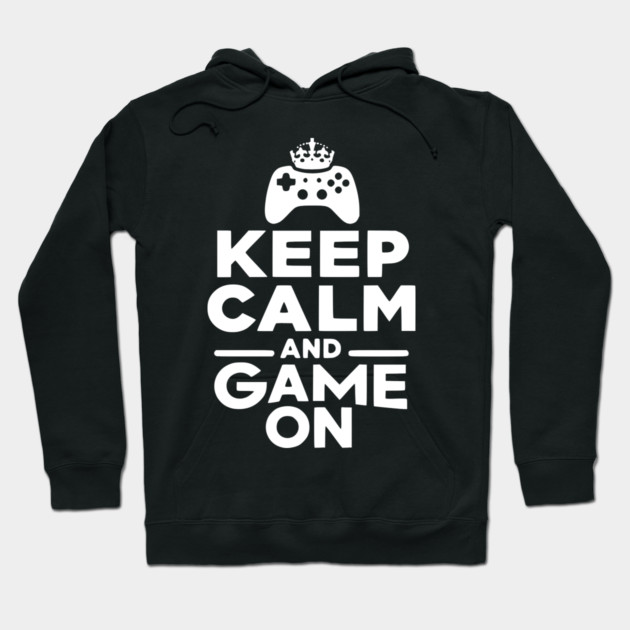 Keep Calm and Game On Hoodie by Frank Ring