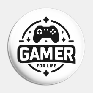 Gamer For Life Pin