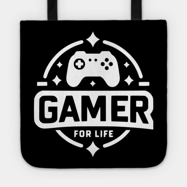 Gamer For Life Tote by Frank Ring