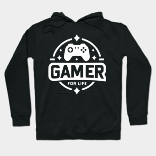 Gamer For Life Hoodie