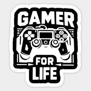 Gamer For Life Sticker