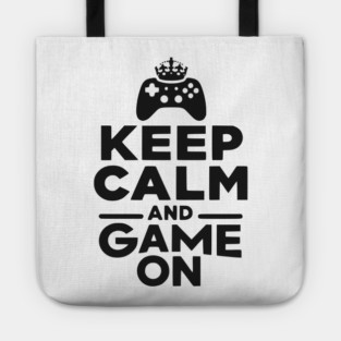 Keep Calm and Game On Tote