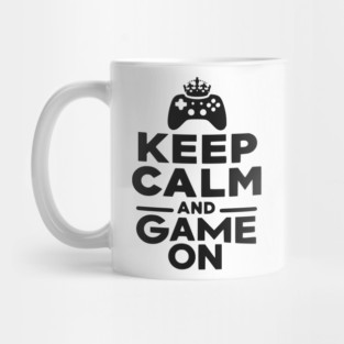 Keep Calm and Game On Mug